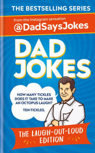 Dad Jokes: The Laugh-out-loud edition: THE NEW COLLECTION FROM THE SUNDAY TIMES BESTSELLERS - 2877633022