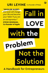 Fall in Love with the Problem, Not the Solution - 2873160538