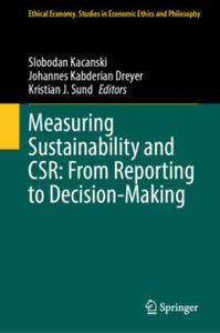 Measuring Sustainability and CSR: From Reporting to Decision-Making - 2877633016