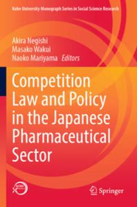 Competition Law and Policy in the Japanese Pharmaceutical Sector - 2878616208