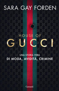 House of Gucci. Una storia vera di moda, avidit - 2876616451