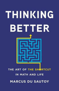 Thinking Better: The Art of the Shortcut in Math and Life - 2875675968