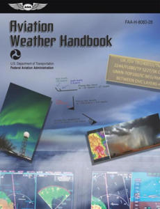 Aviation Weather Handbook (2023): Faa-H-8083-28 - 2877616194