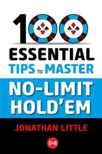 100 Essential Tips to Master No-Limit Hold'em - 2877756143