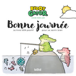 Buddy Gator - Bonne journe - 2874794829