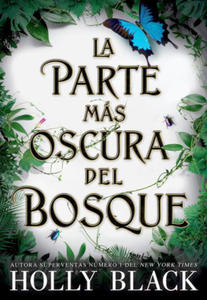 LA PARTE MAS OSCURA DEL BOSQUE - 2874186873