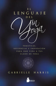 EL LENGUAJE DEL YIN YOGA - 2874293125