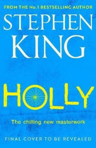 Holly: The chilling new masterwork from the No. 1 Sunday Times bestseller - 2875792795