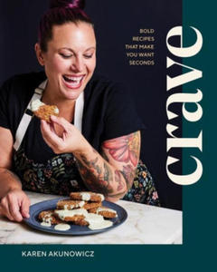 Crave: Bold Recipes That Make You Want Seconds - 2877606581