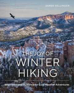 The Joy of Winter Hiking: Inspiration and Guidance for Cold Weather Adventures - 2877045411