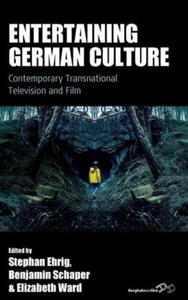 Entertaining German Culture: German Cultural History and Entertaining Transnational Film and Television - 2875672548