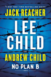 No Plan B: A Jack Reacher Novel - 2876465763