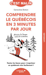 Comprendre le qubcois en 3 minutes par jour - 2878287833