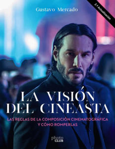 LA VISION DEL CINEASTA LAS REGLAS DE LA COMPOSICION CINEMAT - 2877408302