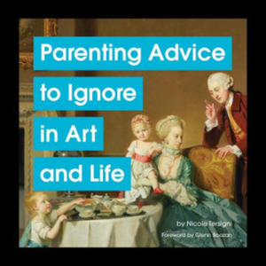 Parenting Advice to Ignore in Art and Life - 2875802215