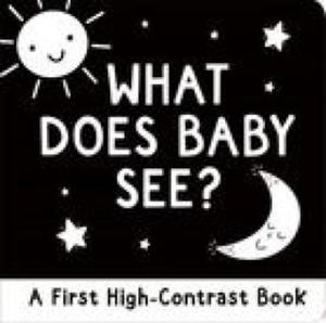 What Does Baby See?: A First High-Contrast Board Book - 2876940069