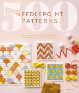 500 Needlepoint Patterns: Easy Repeat Patterns for Tapestry Embroidery in Bargello Stitch, Flame Stitch and More - 2877767391