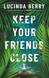 Keep Your Friends Close - 2876831266