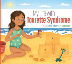 My Life with Tourette Syndrome - 2876624332