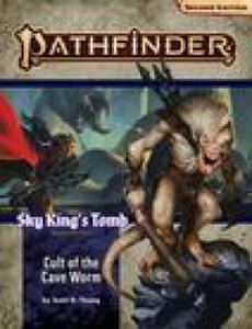 Pathfinder Adventure Path: Cult of the Cave Worm (Sky King's Tomb 2 of 3) (P2) - 2876123691