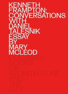 Kenneth Frampton: Conversations with Daniel Talesnik - 2878177282