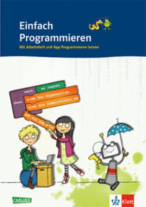 Einfach programmieren. Klasse 5/6. Mit Arbeitsheft und App Programmieren lernen - 2875552967