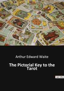 The Pictorial Key to the Tarot - 2874005340