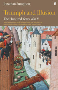 The Hundred Years War Vol 5: Triumph and Illusion - 2877483371