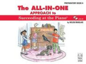 The All-In-One Approach to Succeeding at the Piano, Preparatory Book a - 2875913944