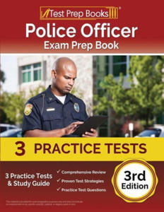 Police Officer Exam Prep Book: 3 Practice Tests and Study Guide [3rd Edition] - 2873636222