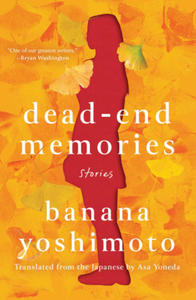 Dead-End Memories: Stories - 2875913464