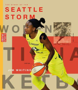 The Story of the Seattle Storm - 2875672966