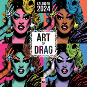 Art of Drag Wall Calendar 2024 (Art Calendar) - 2874913008