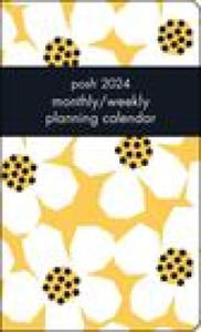 Posh 12-Month 2024 Monthly/Weekly Planner Calendar - 2876345370