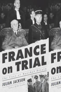 France on Trial: The Case of Marshal Ptain - 2875340695