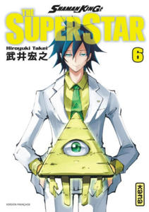 Shaman King - The Super Star - Tome 6 - 2876032167