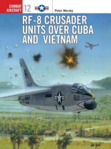 RF-8 Crusader Units over Cuba and Vietnam - 2878784089