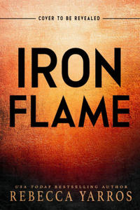 Iron Flame (The Empyrean, 2) - 2877033990