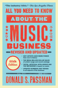 All You Need to Know about the Music Business: 11th Edition - 2876221204