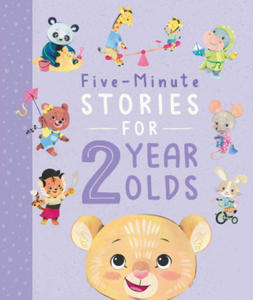 Five-Minute Stories for 2 Year Olds: With 7 Stories, 1 for Every Day of the Week - 2877486865