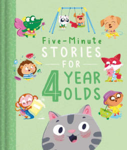 Five-Minute Stories for 4 Year Olds: With 7 Stories, 1 for Every Day of the Week - 2877951836