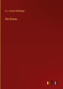 Die Donau - 2878085436