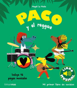 PACO Y EL REGGAE. LIBRO MUSICAL - 2874170974