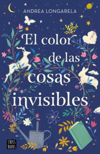 EL COLOR DE LAS COSAS INVISIBLES - 2874292471