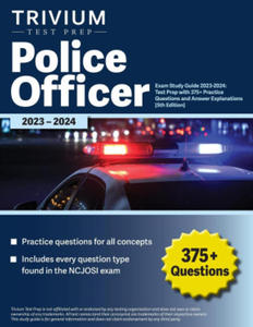 Police Officer Exam Study Guide 2023-2024 - 2873635736