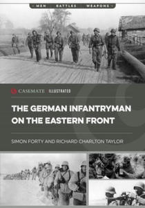 The German Infantryman on the Eastern Front - 2878321447