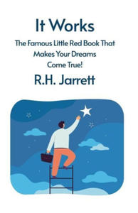 It Works: The Famous Little Red Book That Makes Your Dreams Come True - 2876459911