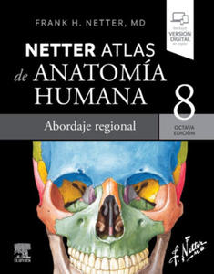 NETTER ATLAS DE ANATOMIA HUMANA ABORDAJE REGIONAL 8 - 2873789586