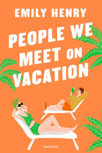 People We Meet On Vacation - 2874792397
