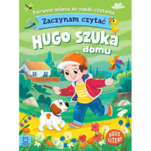 Zaczynam czyta. Due litery. Pierwsze zdania do nauki czytania. Hugo szuka domu - 2877483917